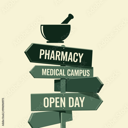 Pharmacy Sign Directing to Medical Campus with Mortar and Pestle for Open Day Information Display