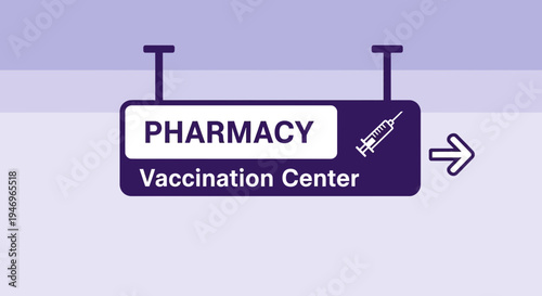 Pharmacy Vaccination Center Signage: Directional Indicator with Syringe and Informative Text
