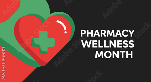 Pharmacy Wellness Month: Celebrating Health, Heart, and Well-being in Pharmacies