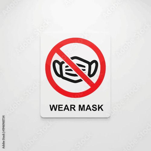 Prohibition Sign: No Mask Mandatory Policy, COVID-19 Era Restriction, Protection Symbol