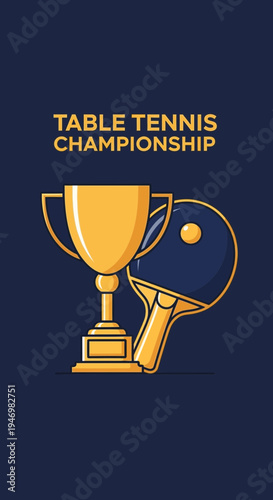 Illustrated Table Tennis Championship Design Featuring Trophy and Paddle on Dark Blue Background