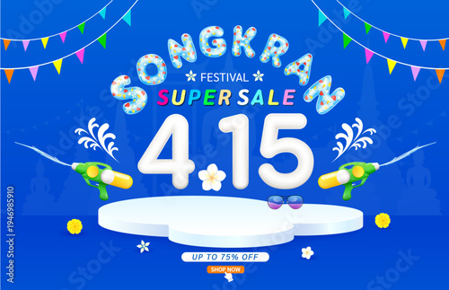Songkran festival super sale 4.15 Up to 75% off. Shopping special offer sale campaign promotion. Flower petals inside water alphabet letter. Ads with blank product podium scene. 3D Vector.