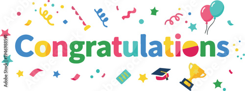 A colorful celebration graphic with the word Congratulations surrounded by festive confetti and balloons