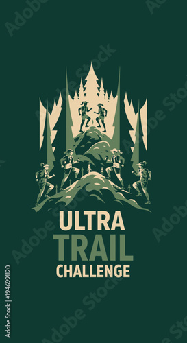 Inspiring Ultra Trail Challenge Graphic Depicting Courageous Athletes in a Majestic Mountain Setting