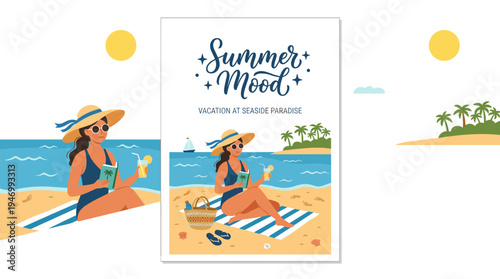 A postcard design featuring a woman lounging on the beach, sunbathing, with a Summer Mood slogan written in cursive calligraphic handwriting; a vacation in a seaside paradise depicted in seasonal