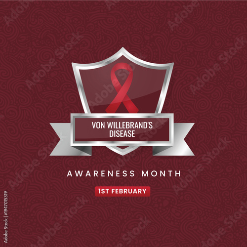 Professional silver shield with a red ribbon for Von Willebrand's Disease Awareness Month starting February 1st. Vector design for bleeding disorder education and patient advocacy.