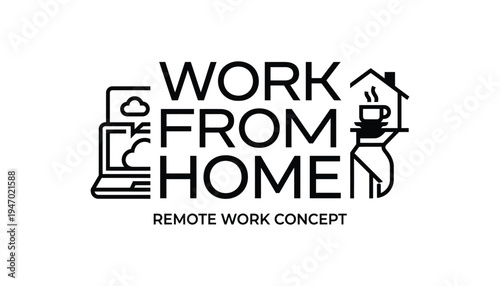 Remote work concept with work from home text and illustrations