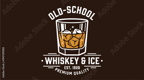 Old School Whiskey and Ice Premium Quality Vintage Emblem.