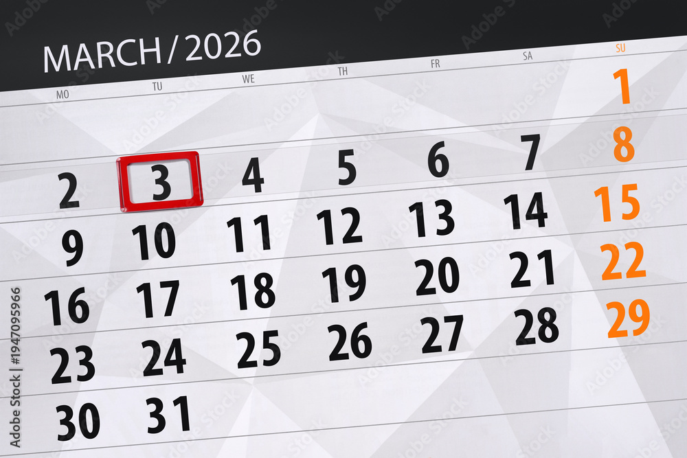 Fototapeta premium Calendar 2026, deadline, day, month, page, organizer, date, March, tuesday, number 3