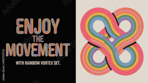 A vibrant graphic design showcases the text enjoy the movement alongside a colorful looping rainbow vortex illustration high quality professional detailed modern elegant stylish clean crisp