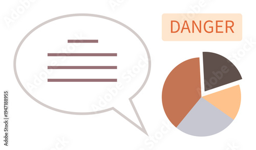 Risk communication, danger analysis, data visualization, warning systems, statistical insights, hazard awareness. Speech bubble with text, pie chart danger sign. Risk communication and danger