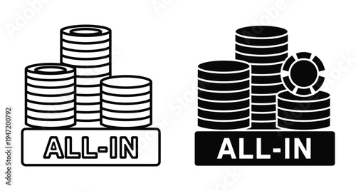Poker chip stacks with all in text sign icon set in outline and solid black silhouette for gambling games