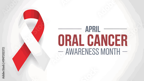 Oral Cancer Awareness Month in April with Red White Ribbon Symbol