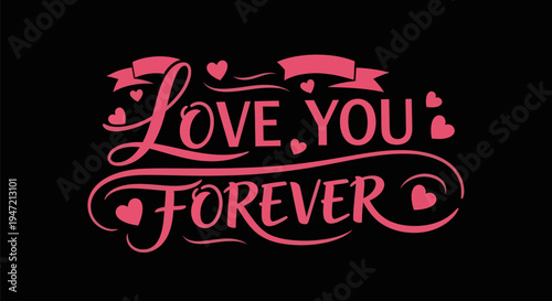 Love you forever text design