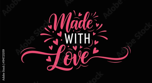Made with love typography design
