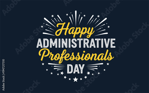 Administrative professionals day celebration graphic
