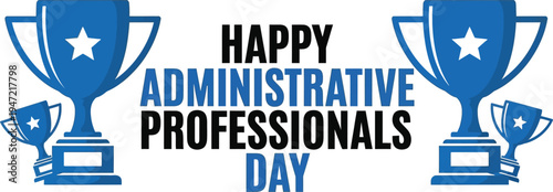 Administrative professionals day celebration with trophy awards