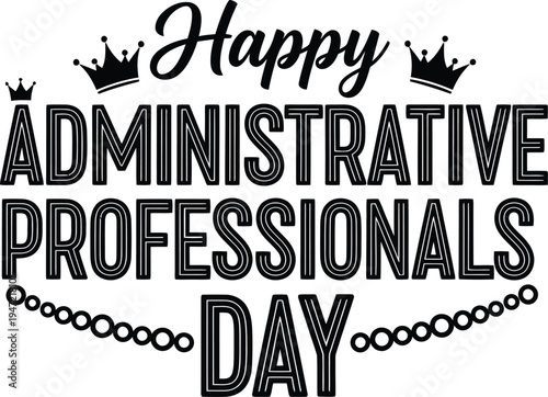 Administrative professionals day celebration greeting