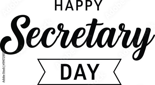 Happy secretary day celebration greeting card or poster
