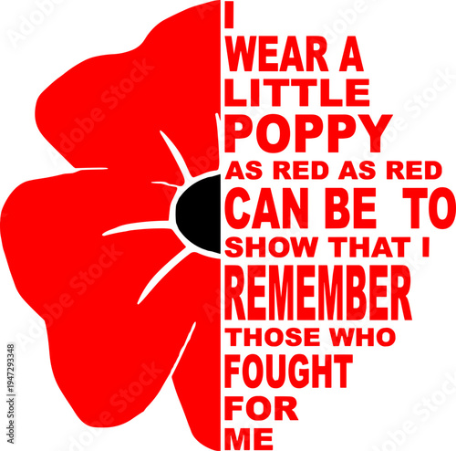 Poppy Poem for Remembrance Day Svg, I wear a Little Poppy as Red Svg 