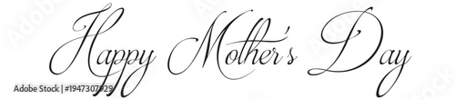 Happy Mother's Day Greeting Lettering, Elegant Script Typography for Holiday Celebration