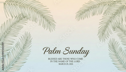 Palm Sunday celebration with palm leaves and biblical quote