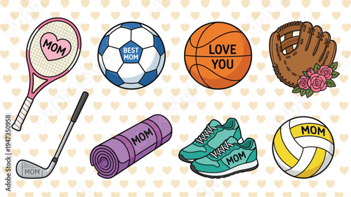 A grouping of various sports equipment including a tennis racket, soccer ball, basketball, and running shoes displays themed messages for Mother's Day.
