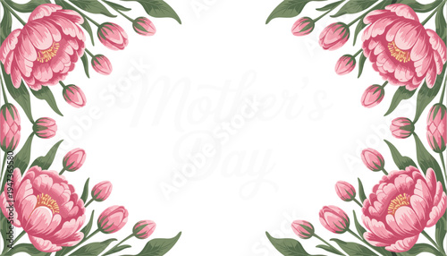 Pink peony floral border with delicate buds and leaves framing a white background with subtle Mother's Day text