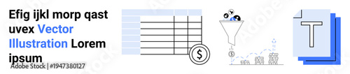 Data processing, financial strategy, business analytics, information sorting, document management, efficient workflow. Table with a dollar sign, funnel filtering coins text layers. Data processing