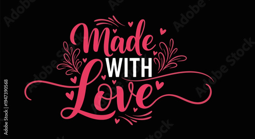 Made with love decorative text design