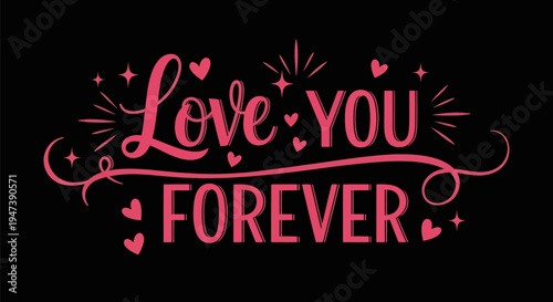Love forever typography design