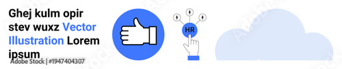 Human resources, teamwork, digital services, online connectivity, modern solutions, cloud. Thumbs up icon, HR button with connection points and cloud symbol. Human resources and teamwork concept