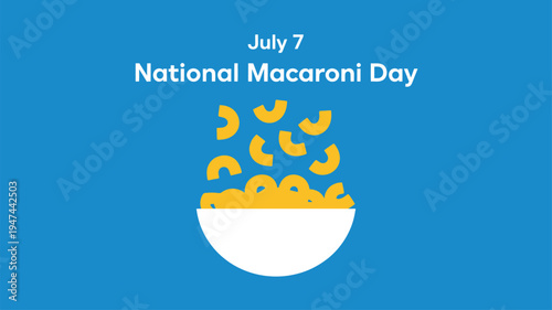 National Macaroni Day text with macaroni pasta in a white bowl