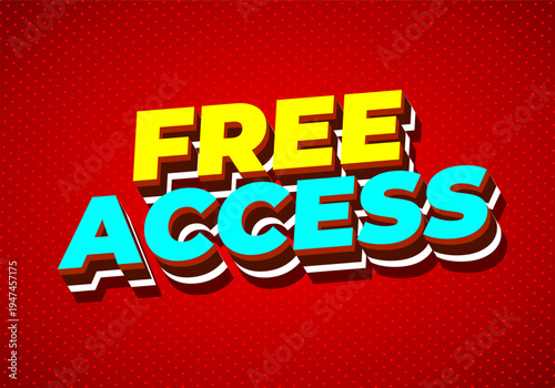Bold 3d text FREE ACCESS in yellow and cyan with white and brown layered shadows on red dotted background, pop art style, high contrast promotional graphic.