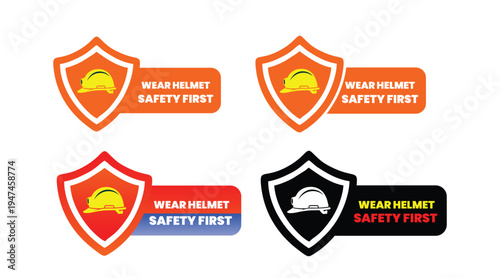 Safety First Wear Helmet Shield Badge Vector Logo Design
