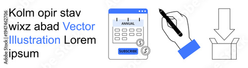 Subscription services, digital payments, download processes, productivity tools, e-commerce, content management. Annual fee subscription form, pen in hand and a download box icon. Subscription