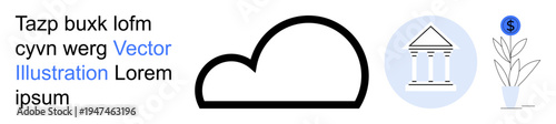 Cloud computing, financial services, investment growth, online banking, data technology, fintech. a cloud, bank building and plant with currency symbol. Cloud computing and financial services