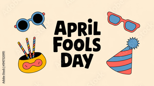 April fools day celebration concept with colorful accessories and text on beige background