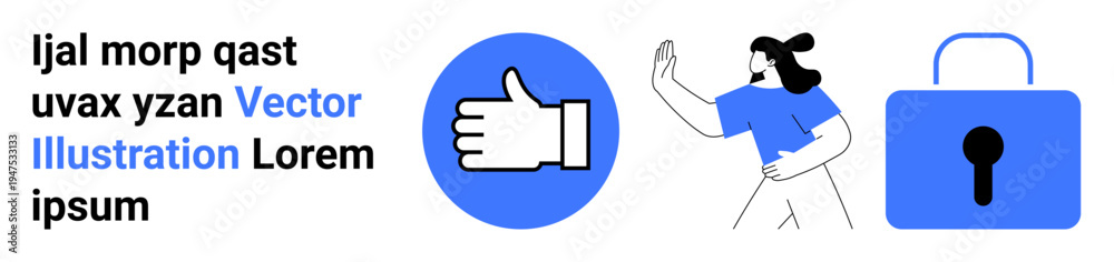 Obraz premium Cybersecurity, digital privacy, online approval, social feedback, user interaction, access control. Thumbs-up icon, person gesturing stop and lock symbol. Cybersecurity and digital privacy