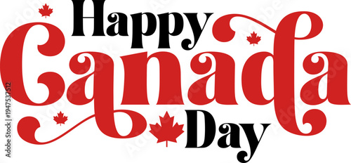 Happy Canada Day Vector Greeting with Red and Black Retro Typography Featuring Maple Leaf Icons Isolated on White Background