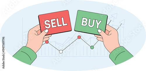 Close Up of Investor Hands Holding Buy and Sell Signs, Concept Trading and Financial Analysis, Person Making Investment Decisions with Growth Charts, and Global Economic Exchange Vector Illustration