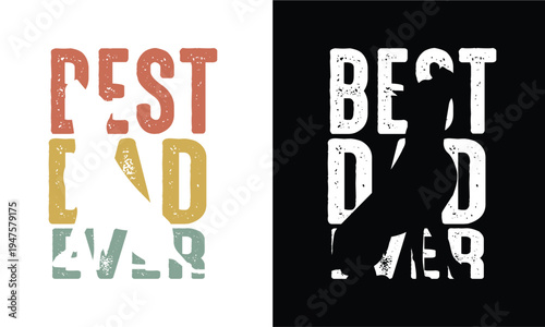 Best Dog Ever.Pitbull dad ever Design.