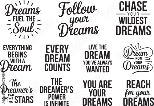 Inspirational quotes about dreams collection featuring diverse typography styles and creative lettering for motivational artwork