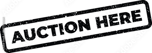Grungy rubber stamp effect illustration displaying the phrase auction here within a rectangular outline for direct participation