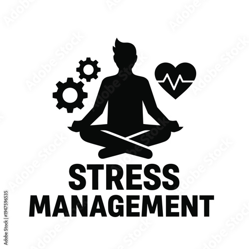 A silhouetted figure meditates with gears and a heart monitor accompanied by the text stress management below high quality professional detailed modern elegant stylish