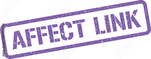 Grungy rubber stamp featuring the words AFFECT LINK, perfect for indicating a connection or digital reference