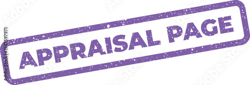 Grungy rubber stamp impression with APPRAISAL PAGE text, designed for official documentation or business graphics