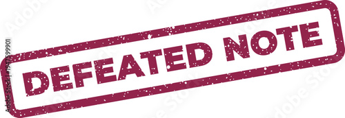 Foto Grungy stamp graphic featuring the phrase defeated note, implying a failed messa