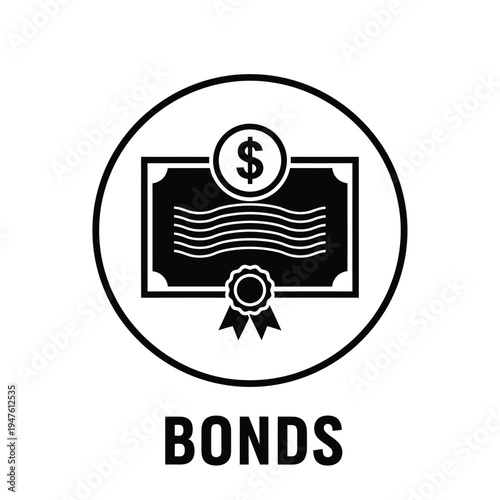 A black and white circular icon depicts a certificate with a dollar sign signifying financial bonds and investment opportunities high quality professional detailed modern elegant stylish