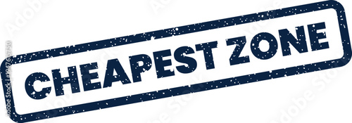 Obraz na płótnie Rectangular grunge stamp showing the phrase cheapest zone for designated low pri